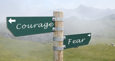 Courage and Fear